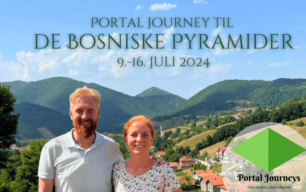 portal journey til de bosniske pyramider 9.-16. juli 2024
